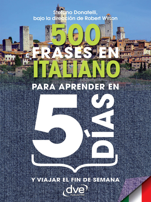 Title details for 500 frases en italiano para aprender en 5 días by Stefano Donatelli - Available